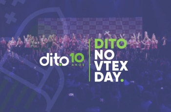 Dito no Vtex Day: aquecimento para o maior evento de vendas multicanal!