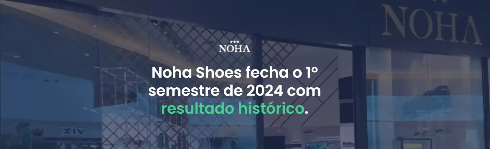 Noha Shoes - Case de Sucesso